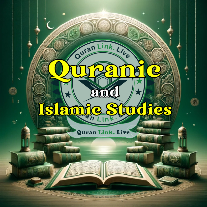 Quranic and Islamic studies